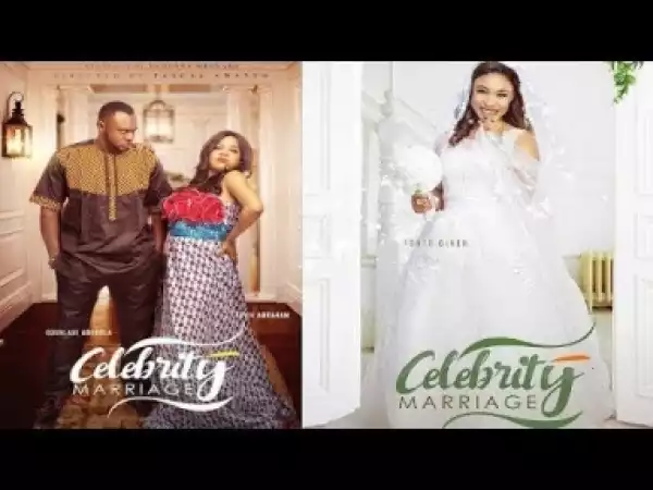 Video: Celebrity Marriage 2 - Tonto Dike 2017 Latest Nigerian Nollywood Full Movies